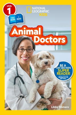 Animal Doctors (National Geographic Kids Readers, Level 1/Co-Reader) by Romero, Libby