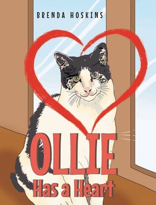 Ollie Has a Heart by Hoskins, Brenda