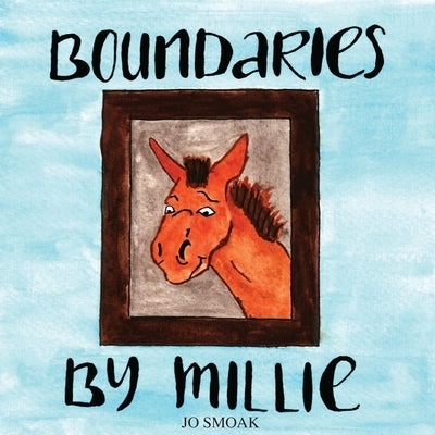 Boundaries by Millie by Smoak, Jo