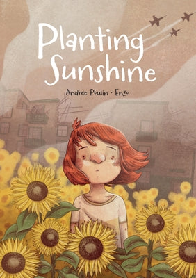 Planting Sunshine by Poulin, AndrÃ©e