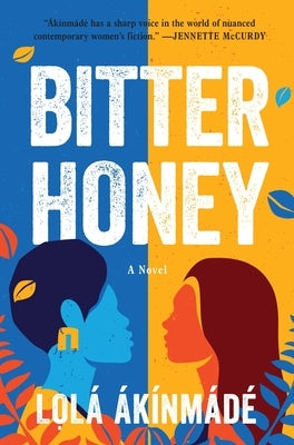 Bitter Honey by ÃkerstrÃ¶m, LolÃ¡ ÃkÃ­nmÃ¡dÃ©