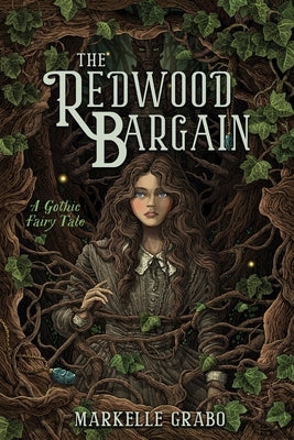 The Redwood Bargain by Grabo, Markelle
