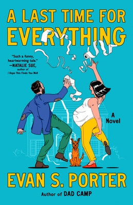 A Last Time for Everything by Porter, Evan S.