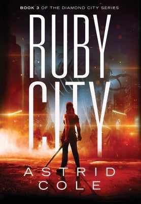 Ruby City by Cole, Astrid