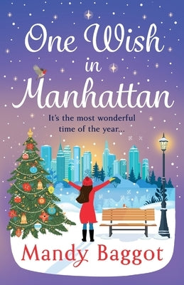 One Wish in Manhattan by Baggot, Mandy