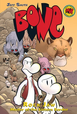Rock Jaw: Master of the Eastern Border: A Graphic Novel (Bone #5): Volume 5 by Smith, Jeff