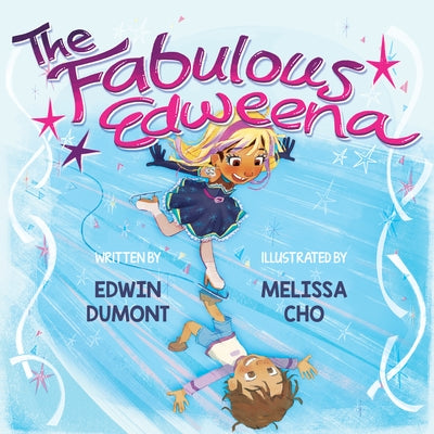 The Fabulous Edweena by Dumont, Edwin