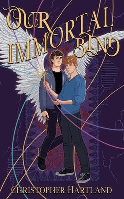 Our Immortal Bind by Hartland, Christopher