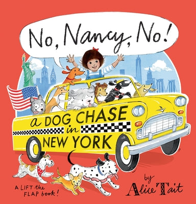 No, Nancy, No! a Dog Chase in New York by Tait, Alice