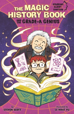 The Magic History Book and the Grade-A Genius: Starring Einstein! by Vu, Le Nhat