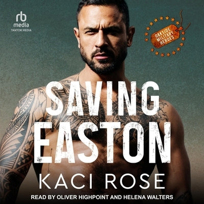 Saving Easton by Rose, Kaci
