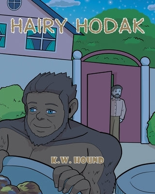Hairy Hodak by Hound, K. W.