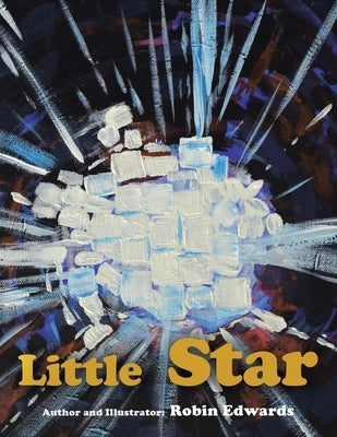 Little Star by Edwards, Robin