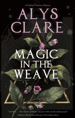 Magic in the Weave by Clare, Alys