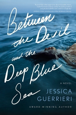 Between the Devil and the Deep Blue Sea by Guerrieri, Jessica