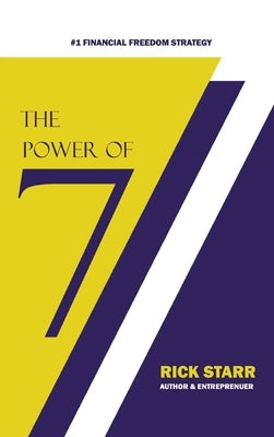 The Power of 7: The Making of A RealPro by Starr, Rick