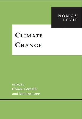 Climate Change: Nomos LXVII by Cordelli, Chiara