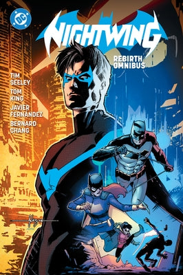 Nightwing: Rebirth Omnibus by Seeley, Tim