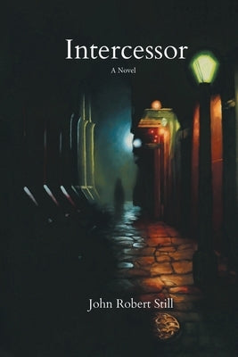 Intercessor by Still, John Robert