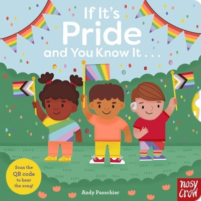 If It's Pride and You Know It . . . by Passchier, Andy