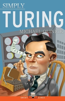 Simply Turing by Olinick, Michael