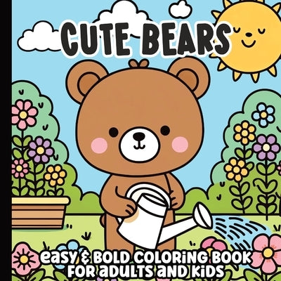 Cozy Bears Bold and Easy Coloring Book by Yant, Victoria