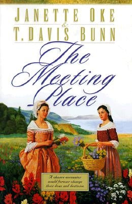 The Meeting Place by Oke, Janette