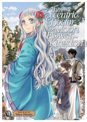 The Eccentric Doctor of the Moon Flower Kingdom Vol. 7 by Himuka, Tohru