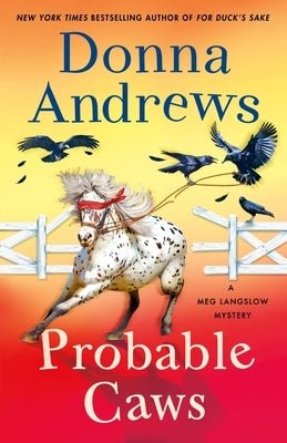 Probable Caws: A Meg Langslow Mystery by Andrews, Donna