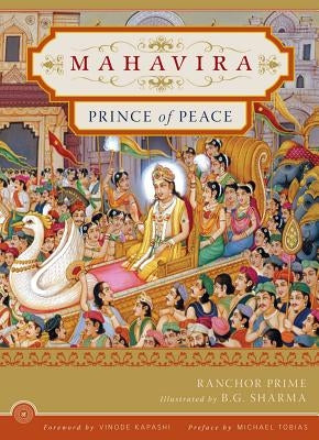 Mahavira: Prince of Peace by Prime, Ranchor