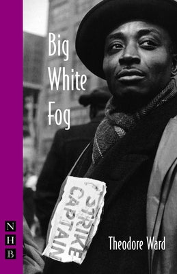 Big White Fog by Ward, Theodore