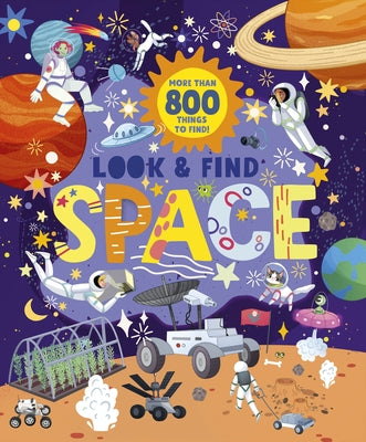 Look and Find Space: More Than 800 Things to Find! by Clever Publishing