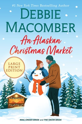 An Alaskan Christmas Market by Macomber, Debbie