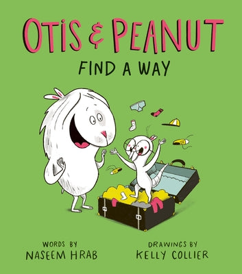 Otis & Peanut Find a Way by Hrab, Naseem