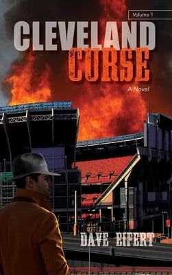 Cleveland Curse Volume One by Eifert, Dave