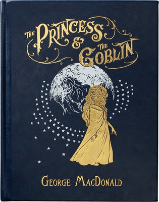 The Princess and the Goblin by MacDonald, George