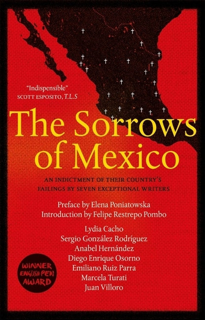 The Sorrows of Mexico by Cacho, Lydia