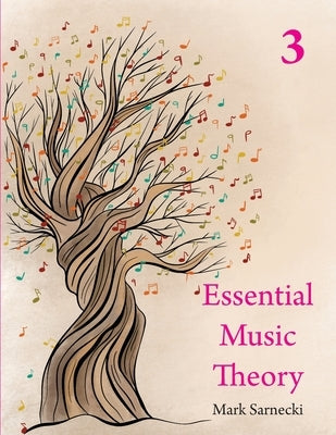 Essential Music Theory Level 3 by Sarnecki, Mark