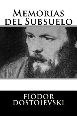 Memorias del Subsuelo by Dostoievski, Fiodor