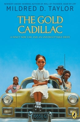 The Gold Cadillac by Taylor, Mildred D.