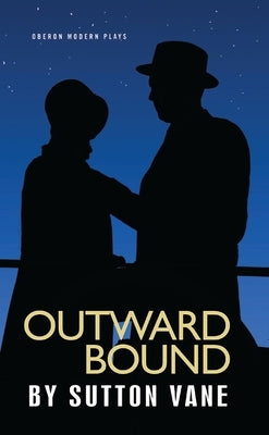 Outward Bound by Vane, Sutton