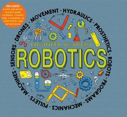 Engineer Academy Robotics by Colson, Rob