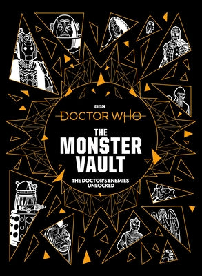 Doctor Who: The Monster Vault by Morris, Jonathan