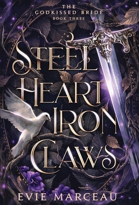 Steel Heart Iron Claws by Marceau, Evie