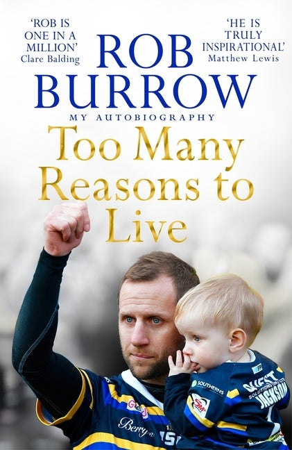 Too Many Reasons to Live by Burrow, Rob