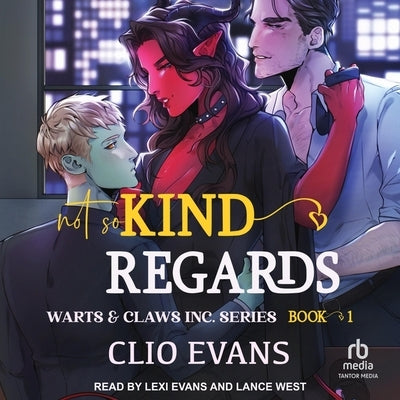 Not So Kind Regards by Evans, Clio