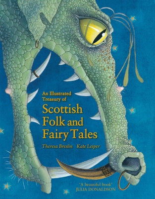 An Illustrated Treasury of Scottish Folk and Fairy Tales by Breslin, Theresa