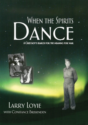 When the Spirits Dance by Loyie, Larry