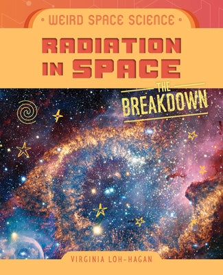 Radiation in Space by Loh-Hagan, Virginia