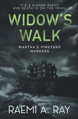 Widow's Walk by Ray, Raemi A.